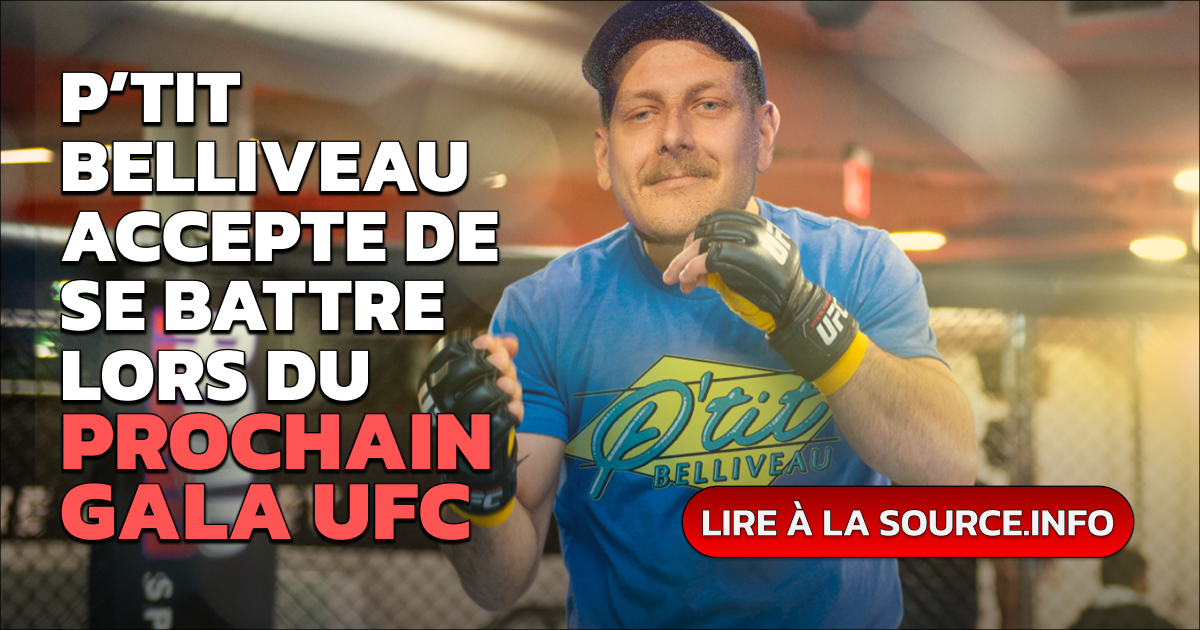 P’tit Belliveau accepte de se battre lors du prochain gala UFC